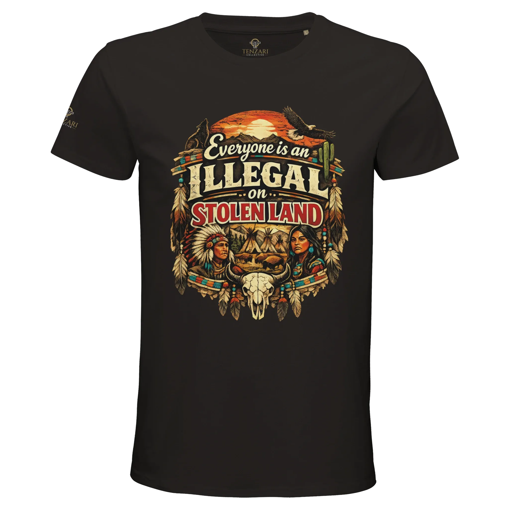 Everyone Is an Illegal on Stolen Land T-Shirt