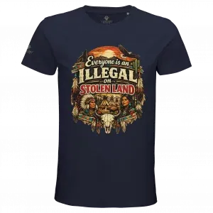 Everyone Is an Illegal on Stolen Land T-Shirt