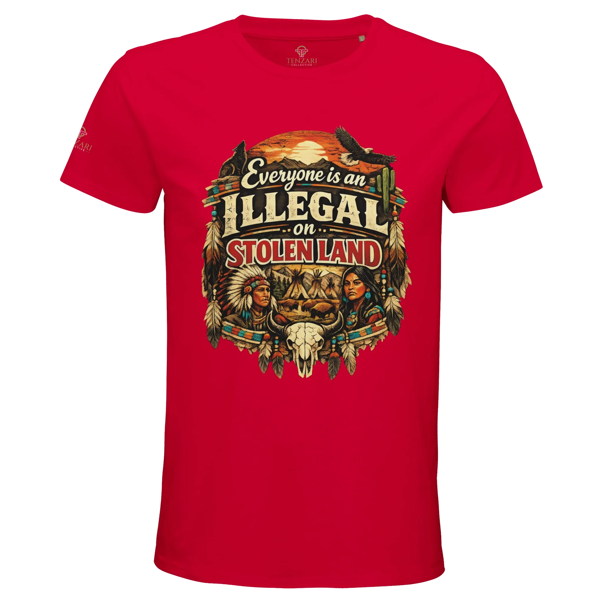 Everyone Is an Illegal on Stolen Land T-Shirt