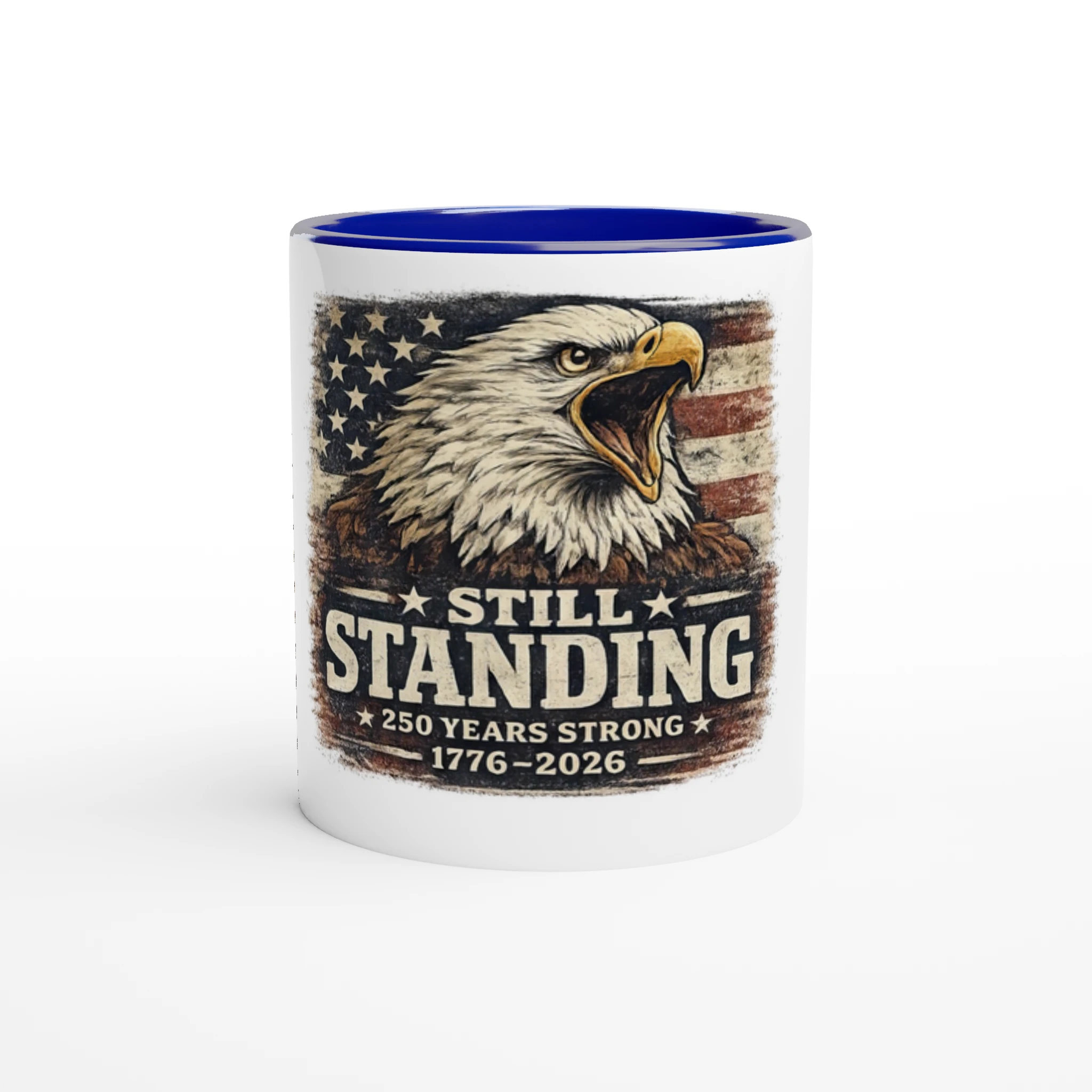 Still Standing – America 250th Anniversary Mug